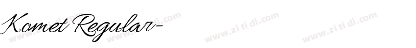 Komet Regular字体转换 Komet Regular字体转换